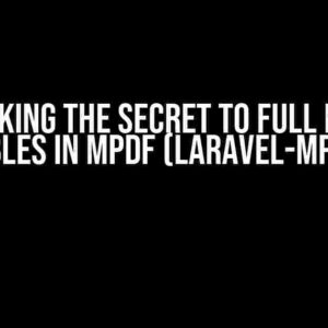 Unlocking the Secret to Full Height Tables in MPDF (Laravel-MPDF)